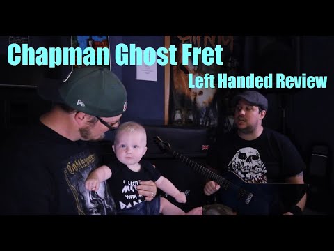 Chapman Guitars Left Handed Ghost Fret Review - (Goliath Studios 2019)