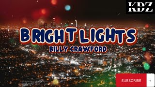 Billy Crawford - Bright Lights (Lyrics)