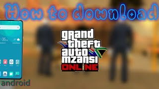 Download lagu how to download  and install gta mzansi online on  mobile#lgsa mp3