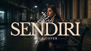 Download lagu Sendiri - Kotak | Rock Cover by Rock Sintetis mp3 Download lagu Sendiri - Kotak | Rock Cover by Rock Sintetis mp3