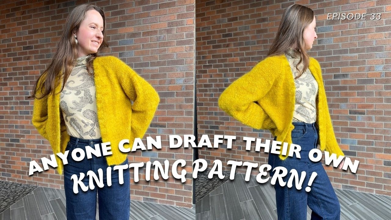 E33. This is EXACTLY HOW I drafted my first sweater pattern!
