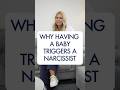 Why Having A Baby Triggers a Narcissist #narcissisticabuse #narcissism #relationshipadvice