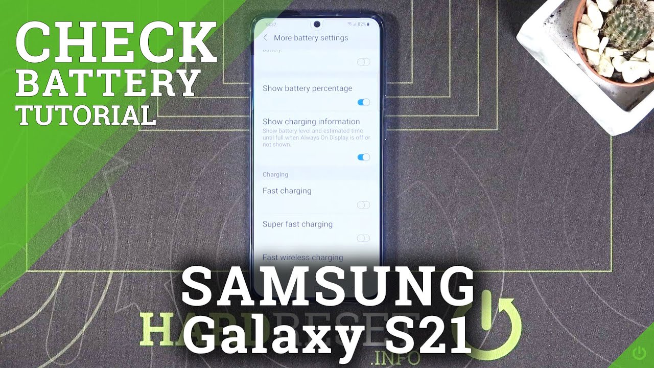 Samsung Galaxy S21 - How to Take Care of Battery