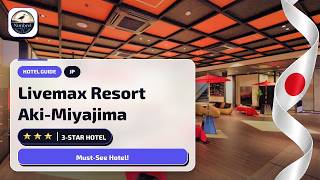 What You Need to Know Before Booking Livemax Resort Aki-Miyajima Hiroshima✨