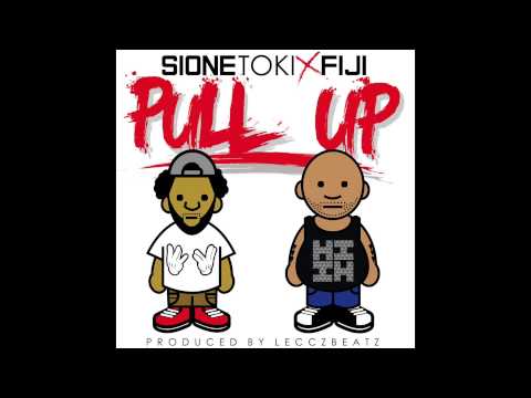 Sione Toki - Pull Up (feat. Fiji) [Prod. By LecczBeatz]