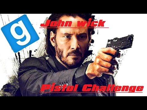 GMOD JOHN WICK  : KILLHOUSE PISTOL ONLY