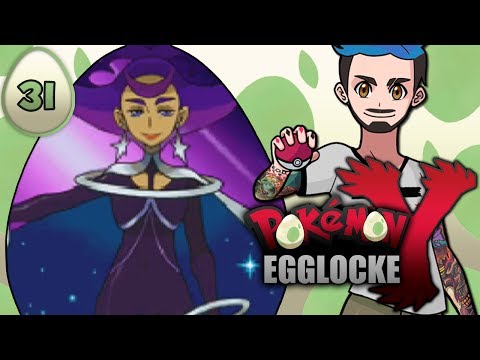 Pokémon Y Egglocke Part 31 |  THAT WAS TOO REUNI-CLOSE!