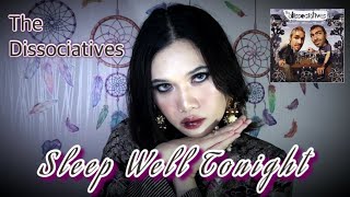 Sleep Well Tonight (Cover) - The Dissociatives