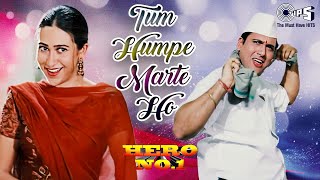 Download lagu Tum Humpe Marte Ho Hum Tumpe Marte Hain | Hero No.1 | Govinda, Karishma Kapoor | 90s Hits Hindi Song mp3