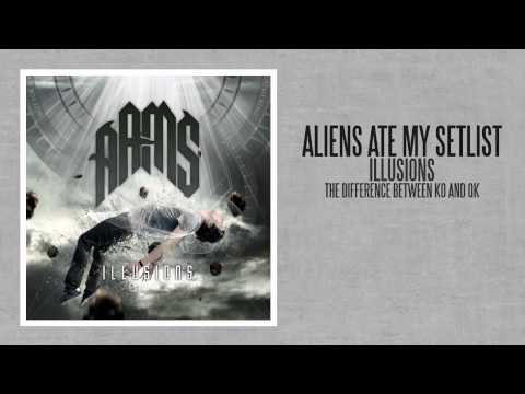 Aliens Ate My Setlist | The Difference Between KO and OK