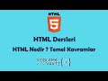 HTML Dersleri #1 - HTML Nedir ve Temel Kavramlar