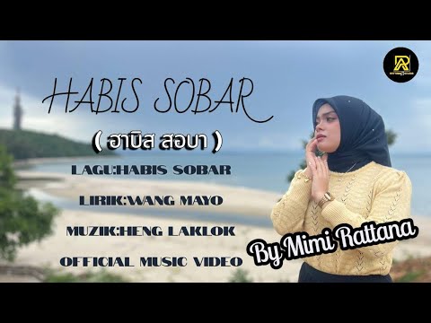 HABIS SOBAR -MIMI RATTANA 