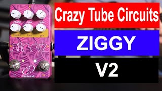 Video thumbnail for Crazy Tube Circuits Ziggy V2 Dual Overdrive Pedal "Quick Listen" demo video by Shawn Tubbs by Shawn Tubbs