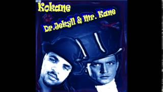 Kokane - I'm A Rider feat. Jagged Edge & Snoop Dogg - Dr. Jekyll & Mr. Kane