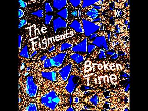 Zero - Broken Time - The Figments