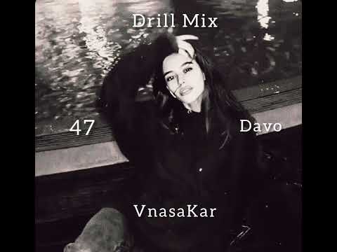 VnasaKar x Dav x 47 -Drill Mix (Remix) [3:50]