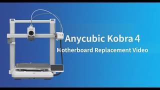 Kobra 4 Combo Motherboard Replacement Video