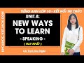 Tiếng Anh lớp 10 Unit 8: New ways to learn - Speaking - trang 90 | Global success