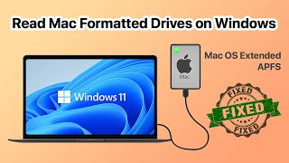 How to use Mac Formatted Drive on Windows without Formatting
