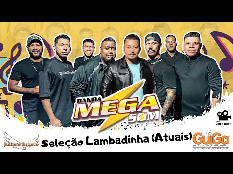 Banda Mega Som | Seleção Lambadinha (Atuais) | Vídeo Clipe