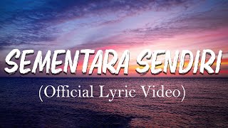 Download lagu Geisha - Sementara Sendiri (Lirik) mp3