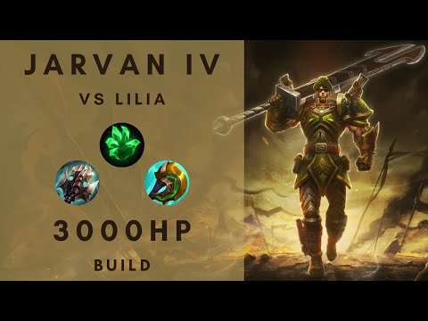3,000 HP Jarvan IV Top Build... Jarvan IV vs Lilia Top