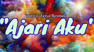 Download lagu Putri Dan Tasya Rosmala - Ajari Aku - Lirik mp3 Download lagu Putri Dan Tasya Rosmala - Ajari Aku - Lirik mp3
