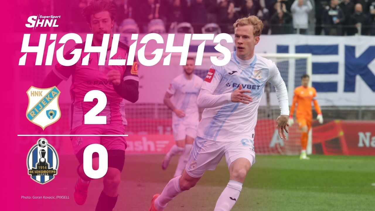 HNK Rijeka vs NK Lokomotiva Zagreb Highlights