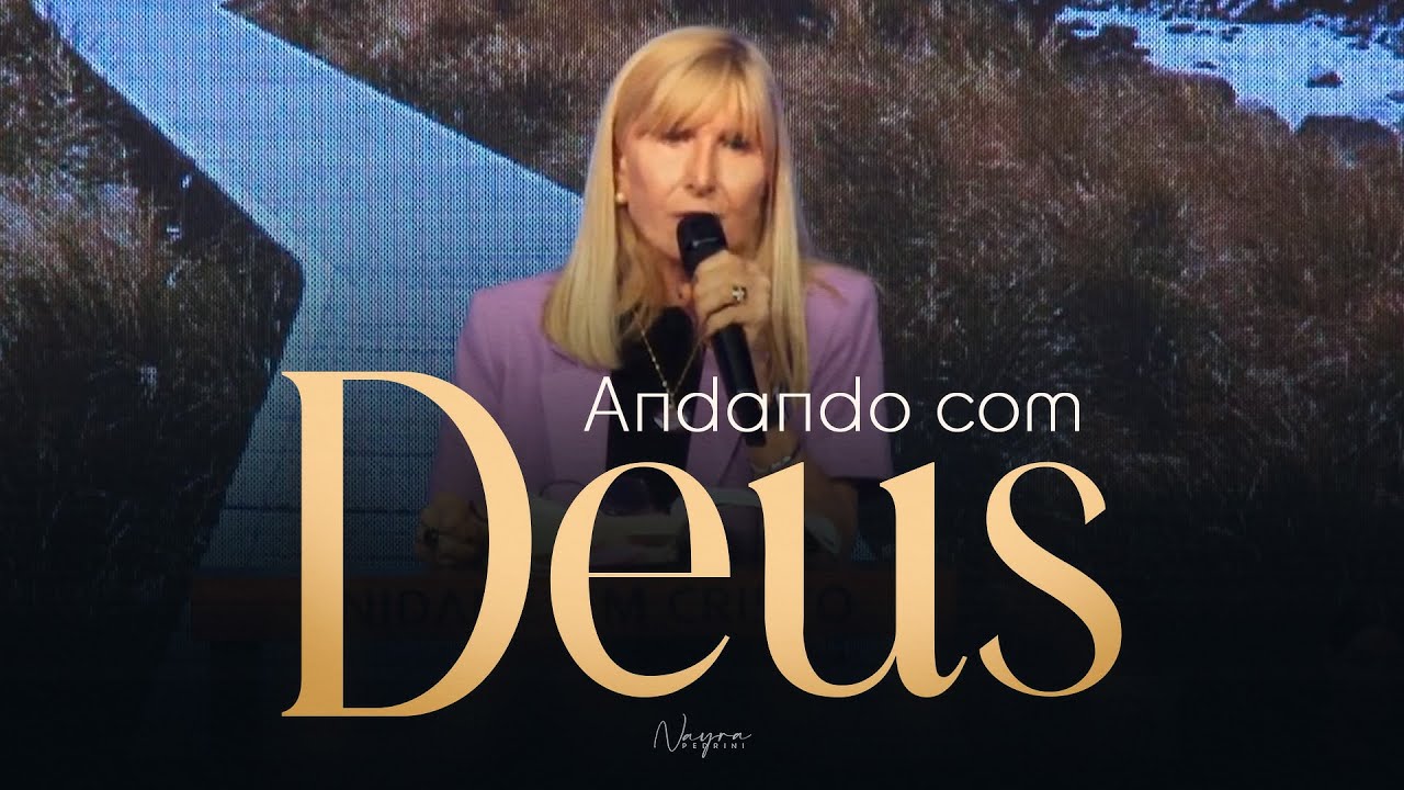 ANDANDO COM DEUS - Nayra Pedrini