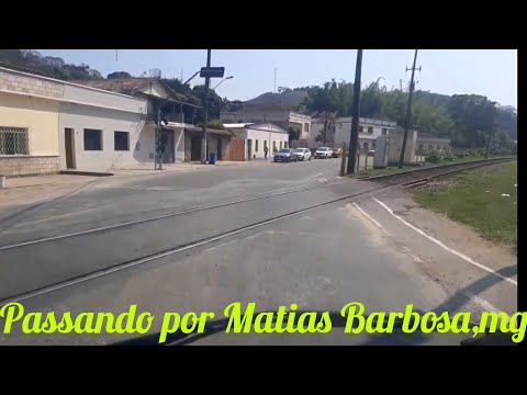 Matias Barbosa,mg com sentido a bicas
