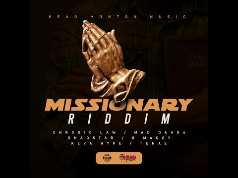 Missionary Riddim Mix | Chronic Law, ShaqStar, Mad Daag6, Tenae, Keva Hype & G Macoy | 2020 2021