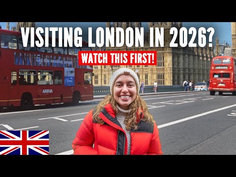 22 Things YOU NEED TO KNOW Before Visiting London in 2026