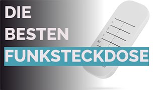 Die 11 besten Funksteckdose