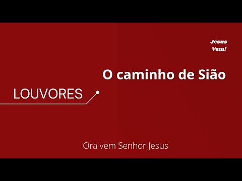Louvor - O caminho de Sião