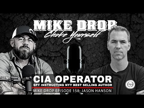 Retired CIA Operative Instructor Jason Hanson | Mike Ritland Podcast Episode 158