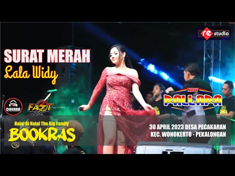 SURAT MERAH - LALA WIDY (NEW PALLAPA LIVE BOOKRAS 2023)