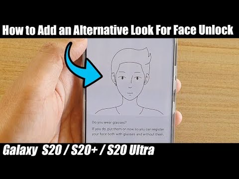 Galaxy S20/S20+: How to Add an Alternative Look For Face Unlock