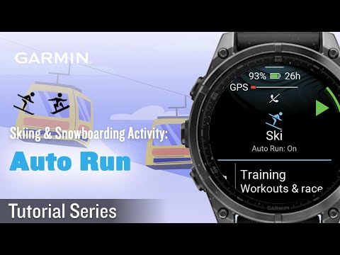 Tutorial – Garmin Skiing & Snowboarding Activity:Auto Run
