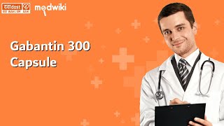Gabantin 300 Capsule in english  www.dawaadost.com