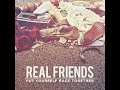 Real Friends-I've Given Up On You with Lyrics ...