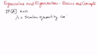 Eigenvalues and Eigenvectors Basics and Concepts