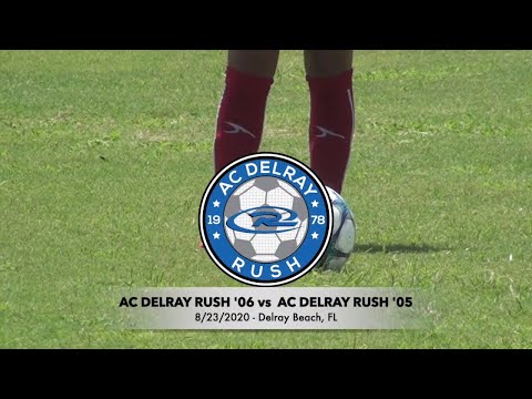 AC Delray Rush '06 vs AC Delray Rush '05 - 2020 El Classico 8/23/2020