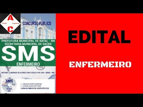 Material de Estudo + Edital - Concurso SMS Natal-RN 2018 - Enfermeiro