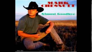 Mark Chestnutt   The Will