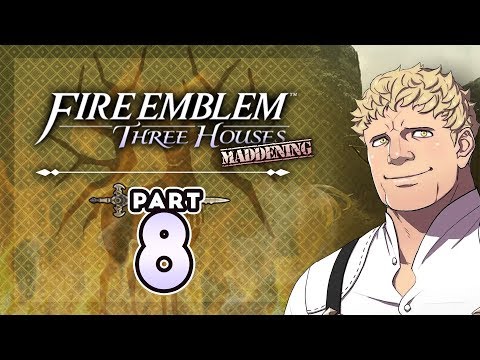 Part 8: Let's Play Fire Emblem Three Houses, Golden Deer, Maddening - "Sandwiched"