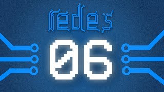 Tipos de Redes - Curso Redes #06