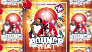 Dollah Jones & Hurricane Boyz- Bounce That [Clean]