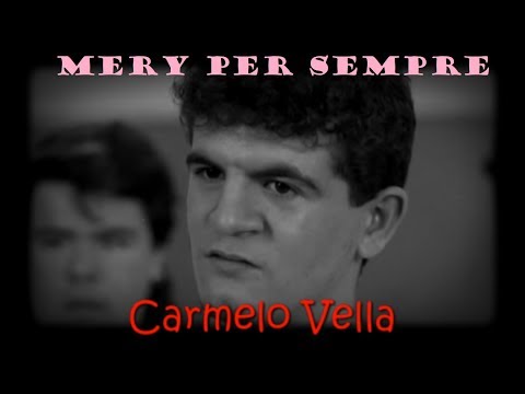 CARMELO VELLA - MERY FOREVER