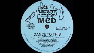 MCD – Dance To This (Radio Edit)