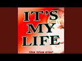 Its My Life